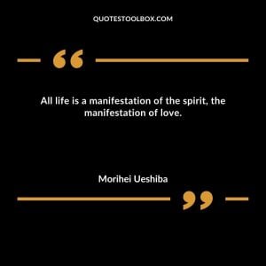 All life is a manifestation of the spirit, the manifestation of love