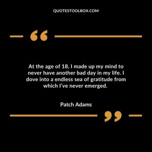At the age of 18, I made up my mind to never have another bad day in my life. I dove into a endless sea of gratitude from which I’ve never emerged.