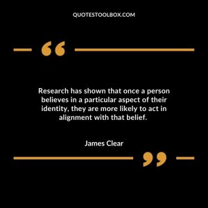 Research has shown that once a person believes in a particular aspect of their identity, they are more likely to act in alignment with that belief.