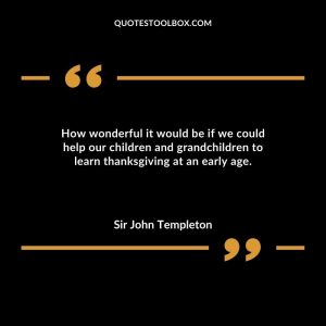 How wonderful it would be if we could help our children and grandchildren to learn thanksgiving at an early age