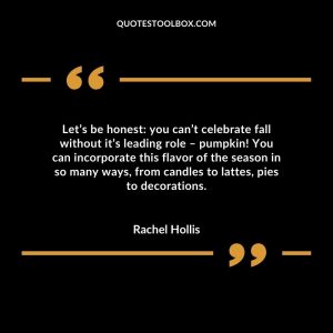 Let’s be honest you can’t celebrate fall without it’s leading role – pumpkin! You can incorporate this flavor of the season in so many ways, from candles to lattes, pies to decorations