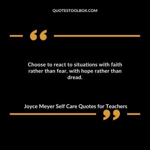 Choose to react to situations with faith rather than fear, with hope rather than dread.