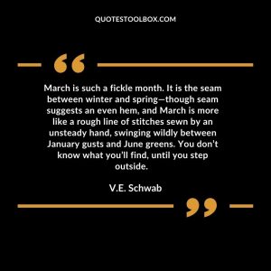 March is such a fickle month. It is the seam between winter and spring—though seam suggests an even hem, and March is more like a rough line of stitches sewn by an unsteady hand, swinging wildly between January gusts and June greens. You don’t know what you’ll find, until you step outside.