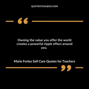 Owning the value you offer the world creates a powerful ripple effect around you.