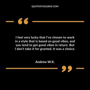 I feel very lucky that I’ve chosen to work in a style that is based on good vibes, and you tend to get good vibes in return. But I don’t take it for granted. It was a choice.