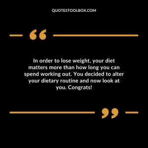 In order to lose weight, your diet matters more than how long you can spend working out. You decided to alter your dietary routine and now look at you. Congrats!