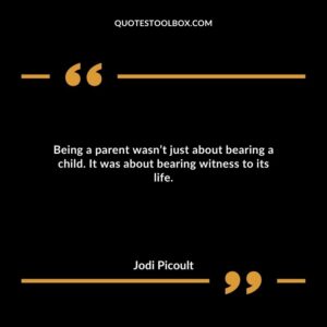 Being a parent wasn’t just about bearing a child. It was about bearing witness to its life.
