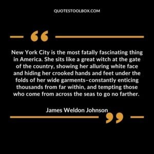 New York City is the most fatally fascinating thing in America. She sits like a great witch at the gate of the country, showing her alluring white face and hiding her crooked hands and feet under the folds of her wide garments–constantly enticing thousands from far within, and tempting those who come from across the seas to go no farther.