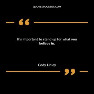 It's important to stand up for what you believe in