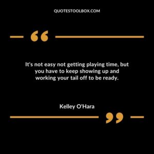 It's not easy not getting playing time, but you have to keep showing up and working your tail off to be ready