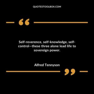 Self reverence self knowledge self control—these three alone lead life to sovereign power