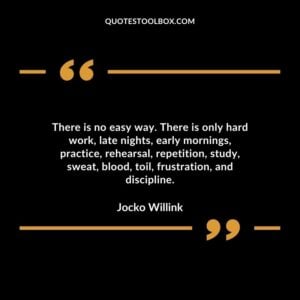 There is no easy way. There is only hard work late nights early mornings practice rehearsal repetition study sweat blood toil frustration and discipline