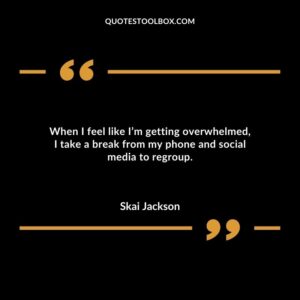 When I feel like Im getting overwhelmed I take a break from my phone and social media to regroup