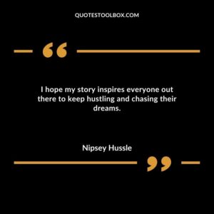 I hope my story inspires everyone out there to keep hustling and chasing their dreams