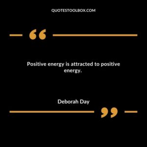 Positive energy is attracted to positive energy.