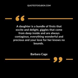 207 Inspirational Quotes from Dad to Daughter (Sweet)