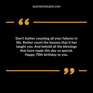 Don’t bother counting all your failures in life. Rather count the lessons that it has taught you. And behold all the blessings that have made this day so special.