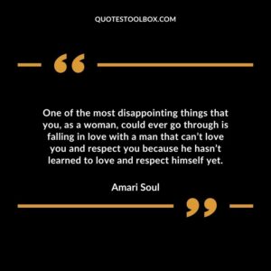 One of the most disappointing things that you as a woman could ever go through is falling in love