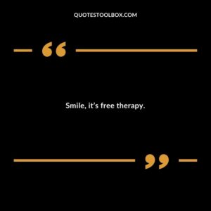 Smile its free therapy