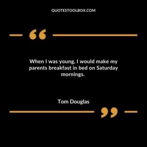 When I was young I would make my parents breakfast in bed on Saturday mornings.