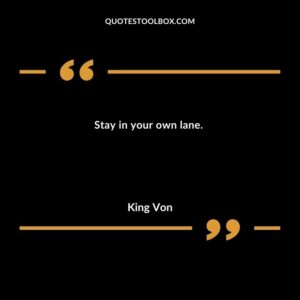 Stay in your own lane.