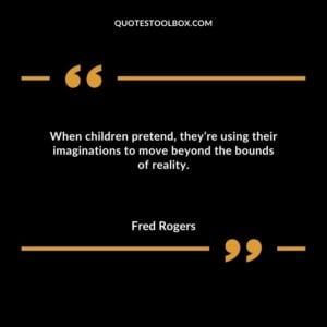 When children pretend they’re using their imaginations to move beyond the bounds of reality.