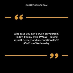 Who says you can't crush on yourself? Today, I'm my own #WCW – loving myself fiercely and unconditionally! 💕 #SelfLoveWednesday