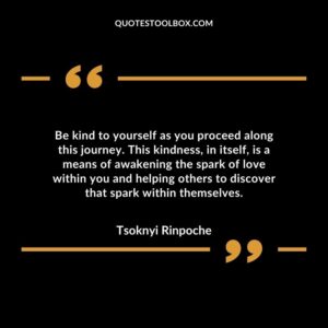 Be kind to yourself as you proceed along this journey. This kindness, in itself, is a means of awakening the spark of love within you and helping others to discover that spark within themselves.