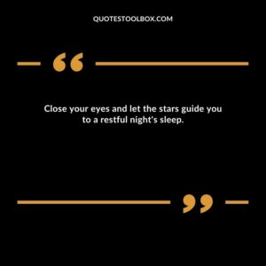 Close your eyes and let the stars guide you to a restful night's sleep.