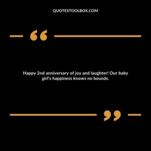 Happy 2nd anniversary of joy and laughter! Our baby girl's happiness knows no bounds.