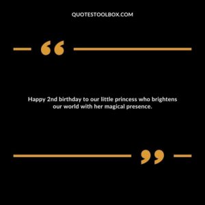 Happy 2nd birthday to our little princess who brightens our world with her magical presence.
