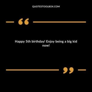 Happy 5th birthday! Enjoy being a big kid now!