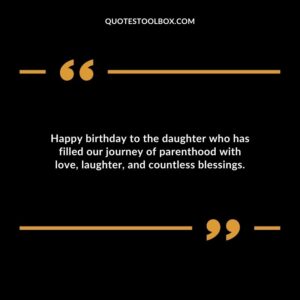 Happy birthday to the daughter who has filled our journey of parenthood with love laughter and countless blessings.