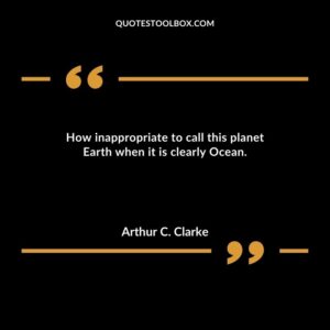 How inappropriate to call this planet Earth when it is clearly Ocean.