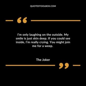 Im only laughing on the outside. My smile is just skin deep. If you could see inside Im really crying. You might join me for a weep.