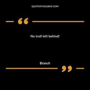 No troll left behind!