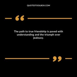 The path to true friendship is paved with understanding and the triumph over jealousy.