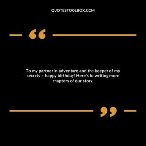 To my partner in adventure and the keeper of my secrets – happy birthday! Here's to writing more chapters of our story.