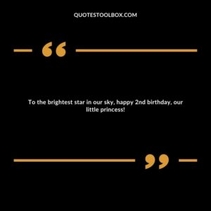 To the brightest star in our sky, happy 2nd birthday, our little princess!