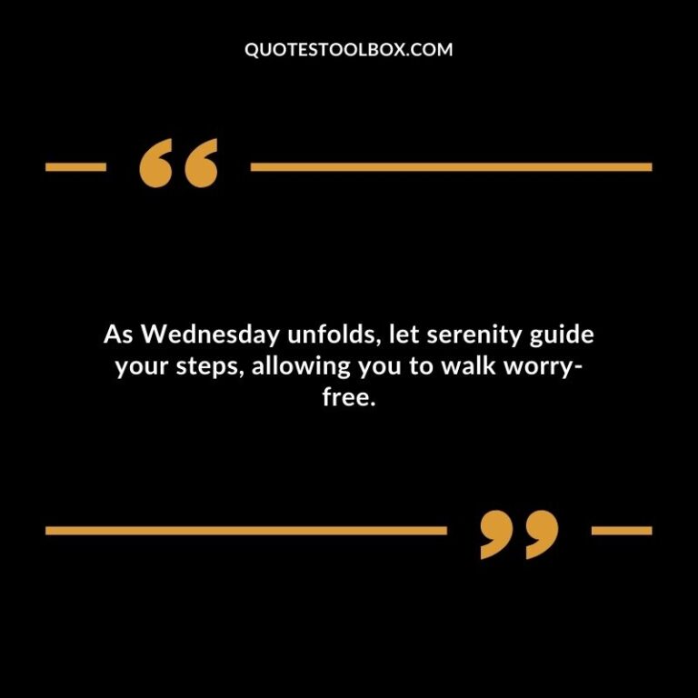 Worry Less Wednesday 119 Worry Free Wednesday Quotes (Ultimate List)