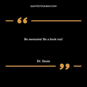 Be awesome! Be a book nut!