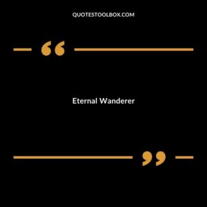 Eternal Wanderer