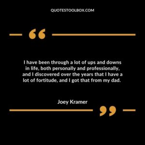 I have been through a lot of ups and downs in life, both personally and professionally