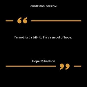 I'm not just a tribrid; I'm a symbol of hope.