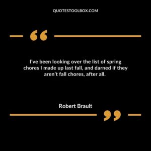 I’ve been looking over the list of spring chores I made up last fall, and darned if they aren’t fall chores, after all.