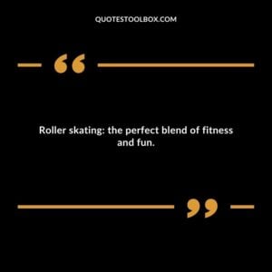 Roller skating: the perfect blend of fitness and fun.