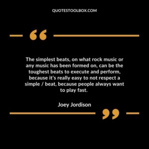 The simplest beats, on what rock music or any music has been formed on, can be the toughest beats to execute and performa