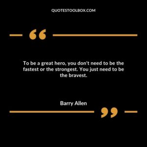 To be a great hero, you don't need to be the fastest or the strongest. You just need to be the bravest.