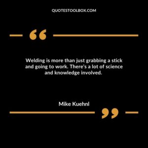 Welding is more than just grabbing a stick and going to work. There’s a lot of science and knowledge involved.