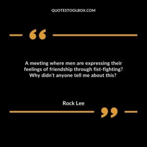 A meeting where men are expressing their feelings of friendship through fist fighting? Why didn't anyone tell me about this?
